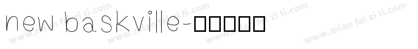 new baskville字体转换